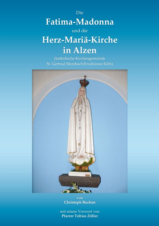 Fatima und Kirchenführer Morsbach - Alzen / Bild : C. Buchen