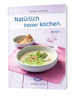 "Natürlich besser kochen": Die 22 leckeren und frischen Rezepte wurden von Profiköchinnen kreiert. Foto: djd/Staatlich Fachingen 